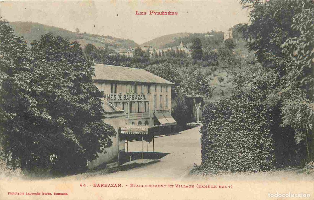 Postales: France - 31 - Barbazan - Etablissement et Village dans le haut - Correspondance - CPA - Oblit&eacute;ration