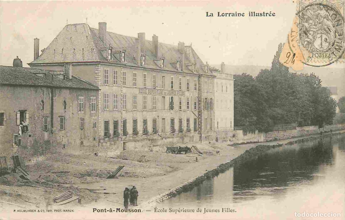 Postales: France - 54 - Pont &agrave; Mousson - Ecole Sup&eacute;rieure de jeunes Filles - Anim&eacute;e - Pr&eacute;curseur - CPA - Oblit