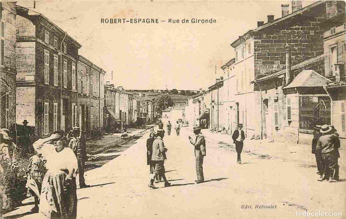 Postcards: France - 55 - Robert Espagne - Rue de Gironde - Anim&eacute;e - CPA - Oblit&eacute;ration ronde de 1923 - Voir Sca