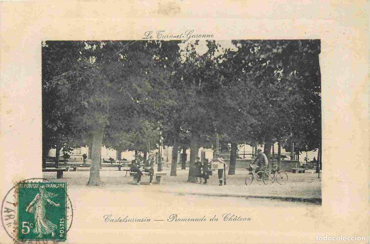 Cartoline: France - 82 - Castelsarrasin - Promenade du Ch&acirc;teau - Anim&eacute;e - CPA - Oblit&eacute;ration ronde de 1913 - Vo