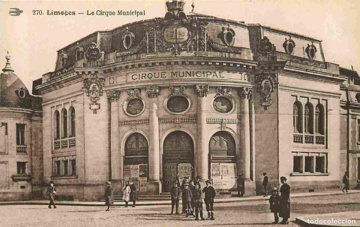 Cartoline: France - 87 - Limoges - Le Cirque Municipal - Anim&eacute;e - CPA - Voir Scans Recto-Verso