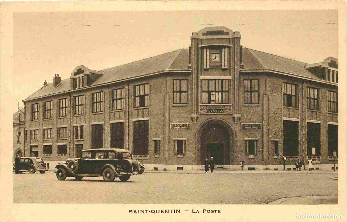 Cartoline: France - 02 - Saint Quentin - La Poste - Anim&eacute;e - Automobiles - CPA - Voir Scans Recto-Verso