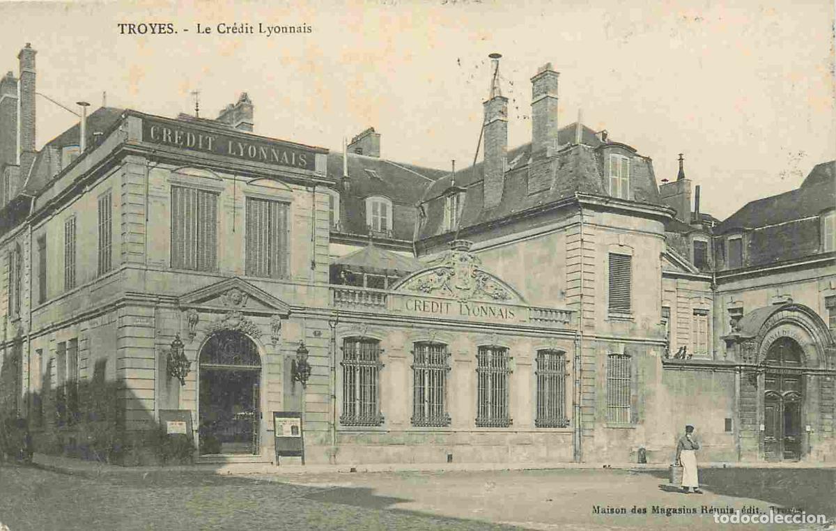 Cartes Postales: France - 10 - Troyes - Le Cr&eacute;dit Lyonnais - Anim&eacute;e - Correspondance - CPA - Oblit&eacute;ration ronde de 19