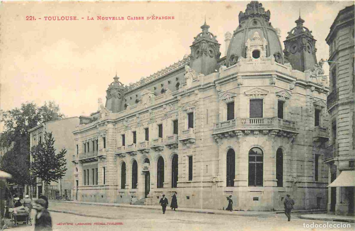 Cartes Postales: France - 31 - Toulouse - La nouvelle Caisse d'Epargne - Anim&eacute;e - CPA - Voir Scans Recto-Verso