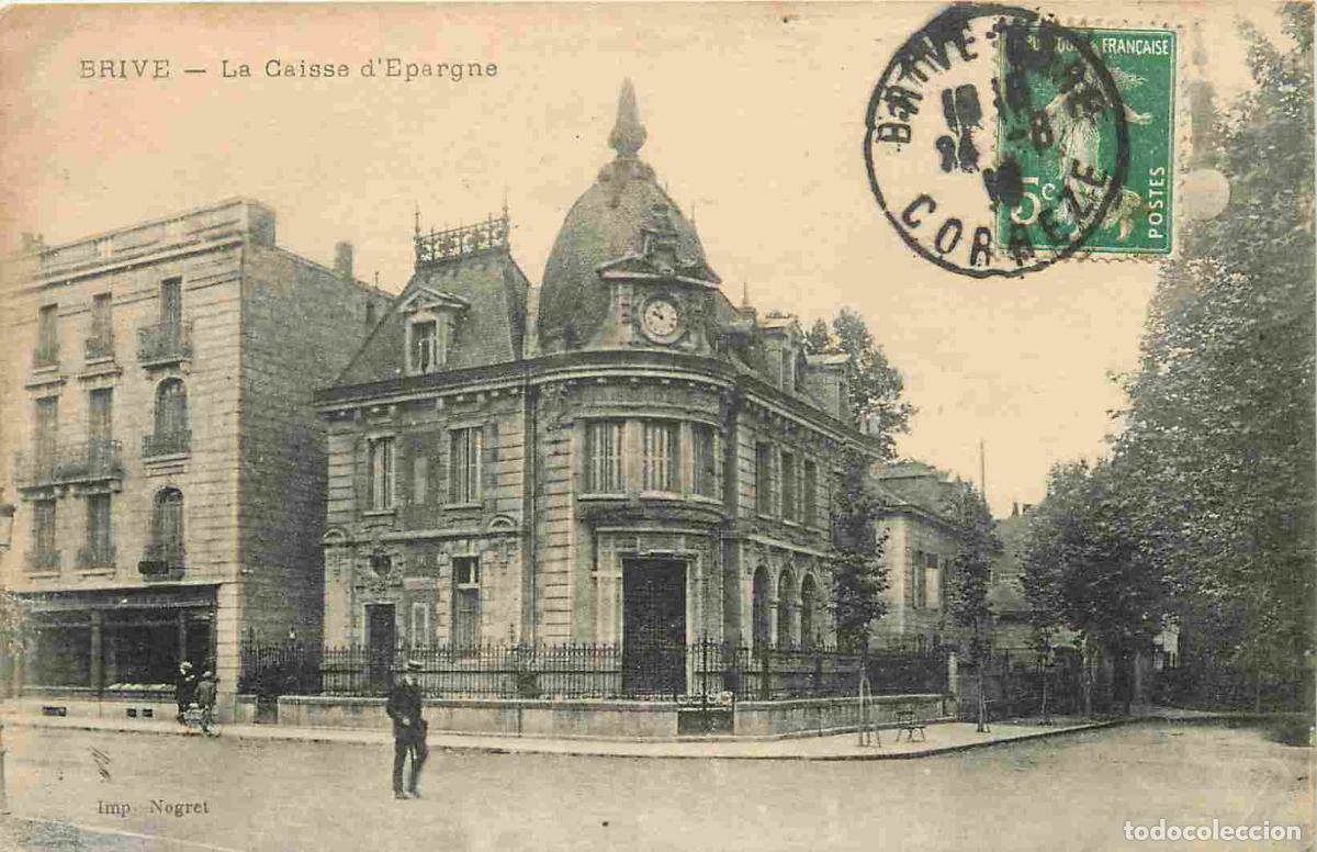 Cartes Postales: France - 19 - Brive - Caisse d'Epargne - Anim&eacute;e - CPA - Oblit&eacute;ration ronde de 1910 - Voir Scans Rect