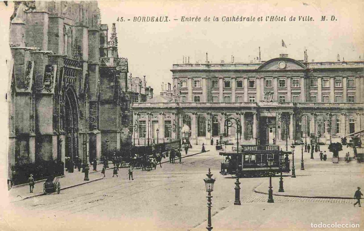 Cartes Postales: France - 33 - Bordeaux - Entr&eacute;e de la Cath&eacute;drale et l'Hotel de Ville - Anim&eacute;e - Tramway - CPA - Voir