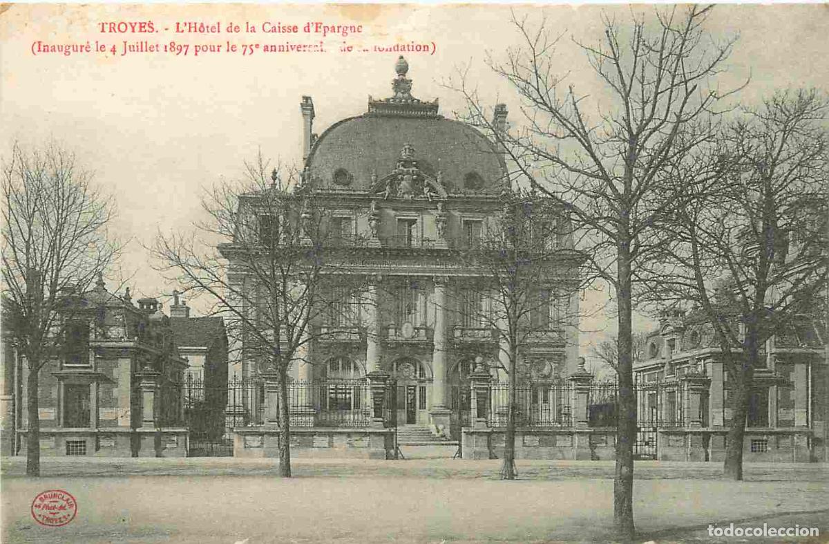 Cartes Postales: France - 10 - Troyes - L'H&ocirc;tel de la Caisse d'Epargne - Correspondance - CPA - Voyag&eacute;e en 1916 - Voi