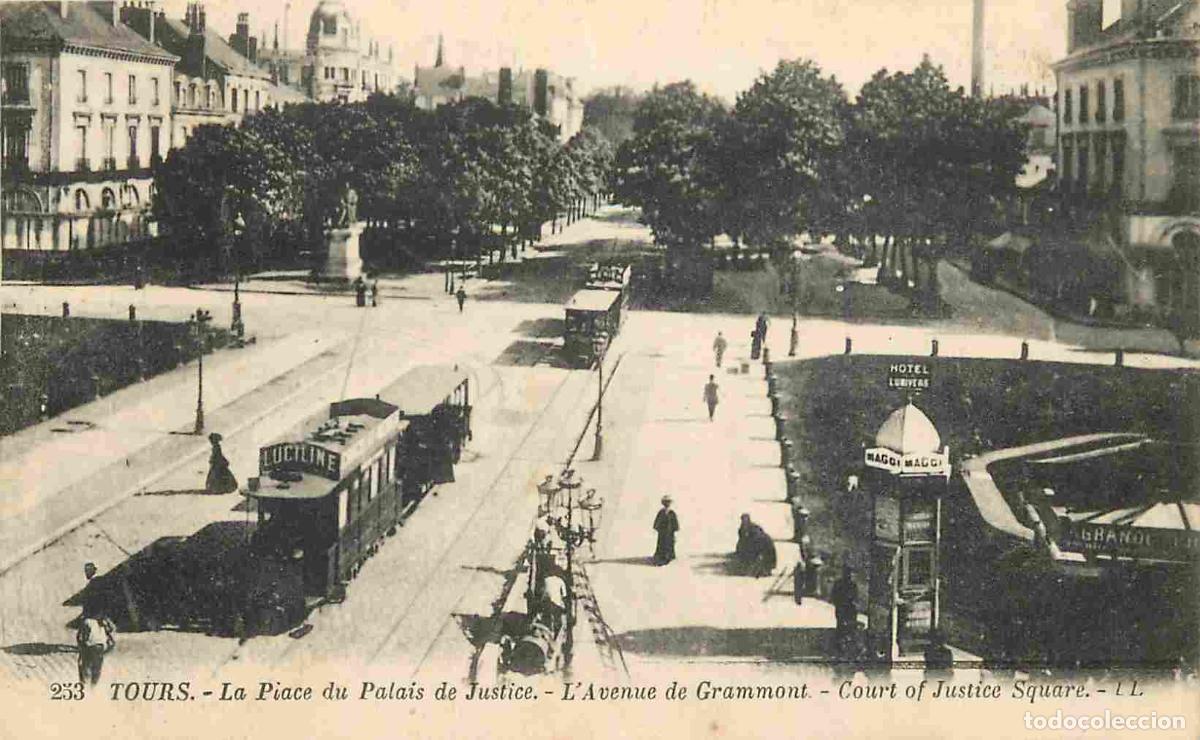 Cartes Postales: France - 37 - Tours - La Place du Palais de Justice - Avenue de Grammont - Anim&eacute;e - Tramway - CPA -