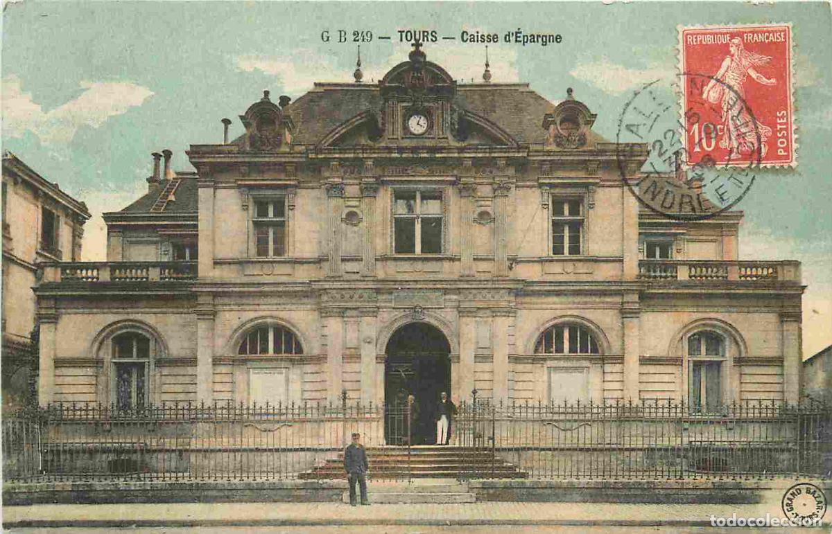 Cartes Postales: France - 37 - Tours - Caisse d'Epargne - Anim&eacute;e - Coloris&eacute;e - Correspondance - CPA - Oblit&eacute;ration ro