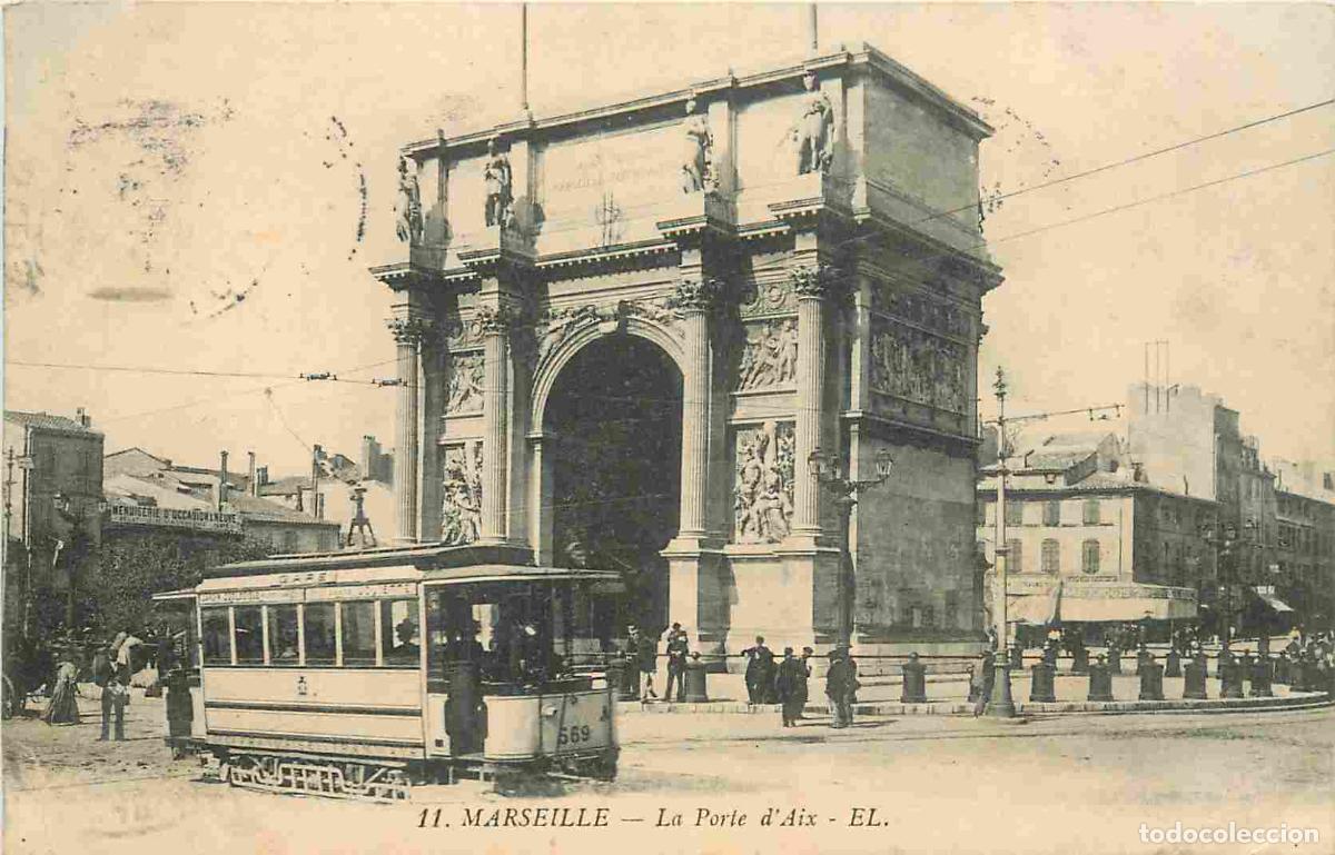 Postkarten: France - 13 - Marseille - La Porte d'Aix - Anim&eacute;e - Tramway - Correspondance - CPA - Oblit&eacute;ration ro