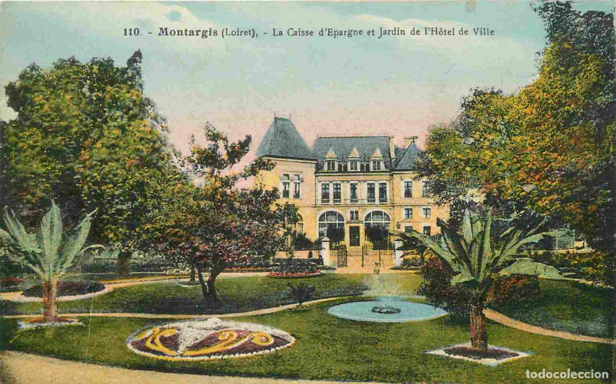 Postkarten: France - 45 - Montargis - La Caisse d'Epargne et Jardin de l'H&ocirc;tel de Ville - Coloris&eacute;e - Correspond