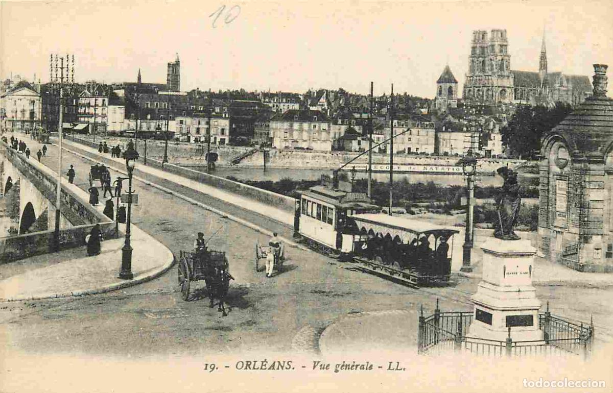 Postkarten: France - 45 - Orl&eacute;ans - Vue G&eacute;n&eacute;rale - Anim&eacute;e - Tramway - CPA - Voir Scans Recto-Verso