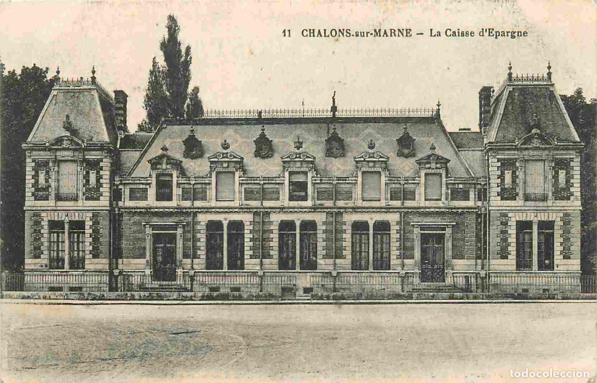 Postkarten: France - 51 - Chalons sur Marne - Caisse d'Epargne - Correspondance - CPA - Voir Scans Recto-Verso