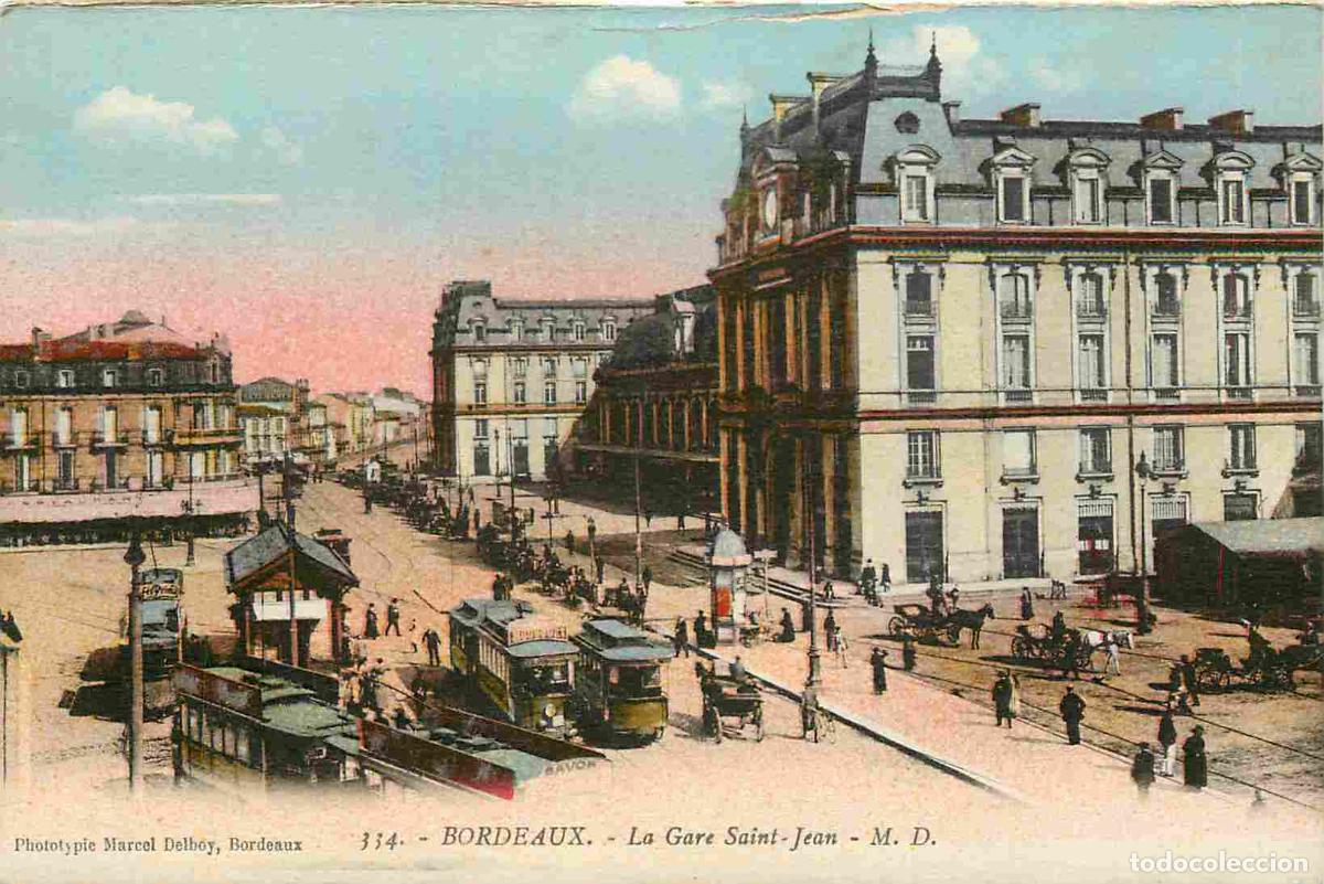 Cartes Postales: France - 33 - Bordeaux - La Gare Saint-Jean - Coloris&eacute;e - Tramway - CPA - Voir Scans Recto-Verso