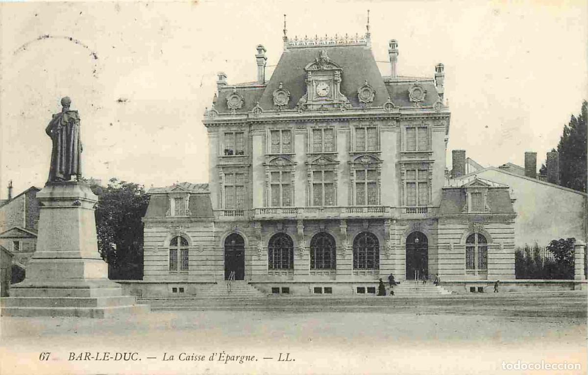 Cartes Postales: France - 55 - Bar le Duc - Caisse d'Epargne - CPA - Oblit&eacute;ration ronde de 1909 - Voir Scans Recto-Ve