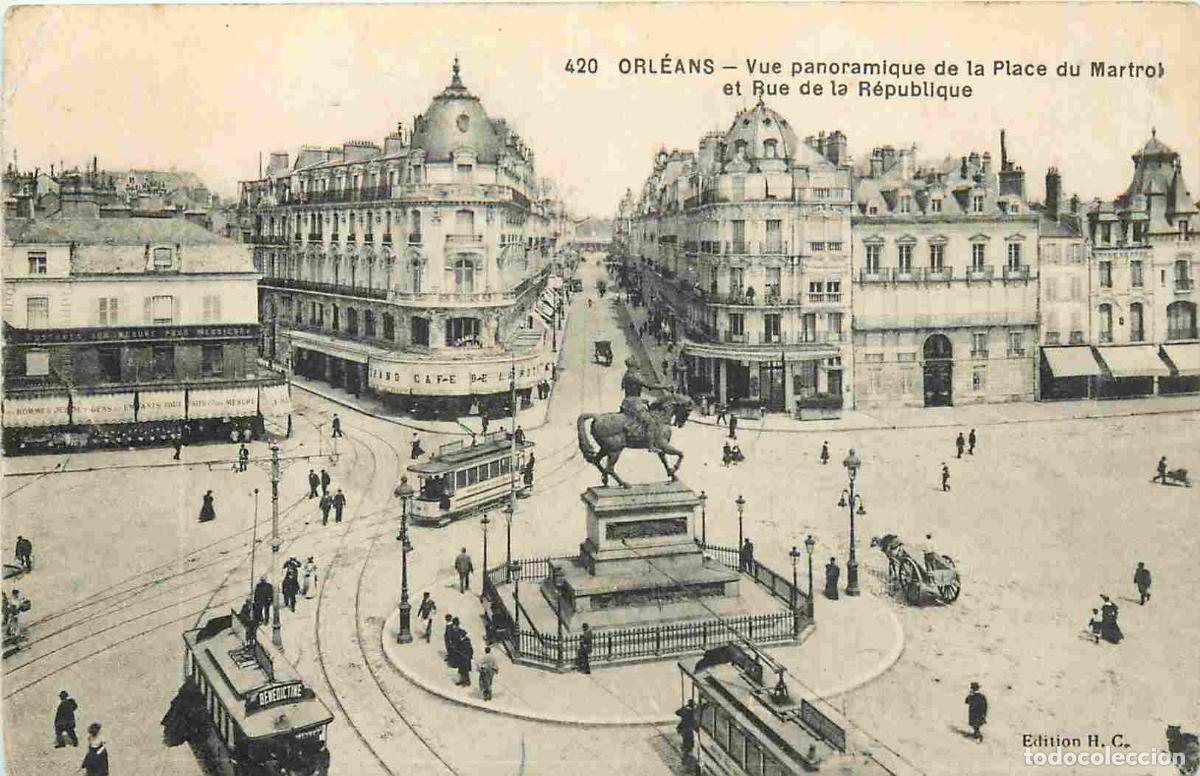 Cartes Postales: France - 45 - Orl&eacute;ans - Vue panoramique de la Place du Martroi et Rue de la R&eacute;publique - Anim&eacute;e - Tr