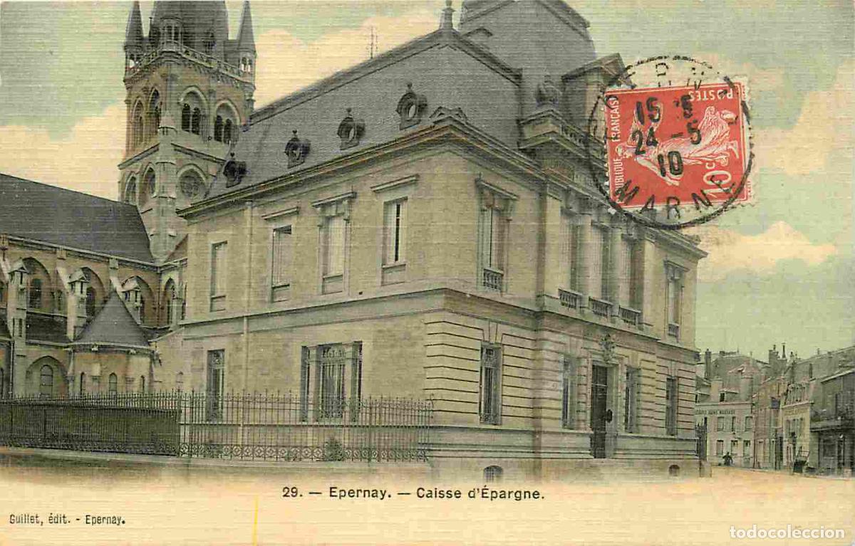 Postcards: France - 51 - Epernay - Caisse d'Epargne - Coloris&eacute;e - Correspondance - CPA - Oblit&eacute;ration ronde de