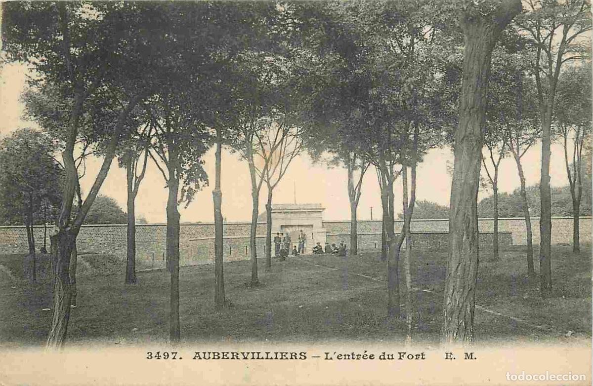 Cartes Postales: France - 93 - Aubervilliers - L'entr&eacute;e du Fort - Anim&eacute;e - Correspondance - CPA - Voyag&eacute;e en 1916 - V