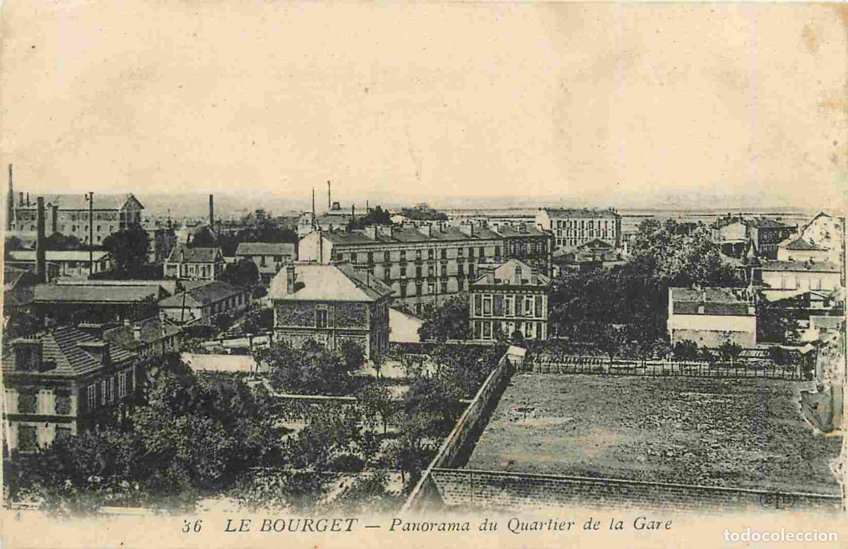 Postcards: France - 93 - Le Bourget - Panorama du Quartier de la Gare - Correspondance - CPA - Voyag&eacute;e en 1917