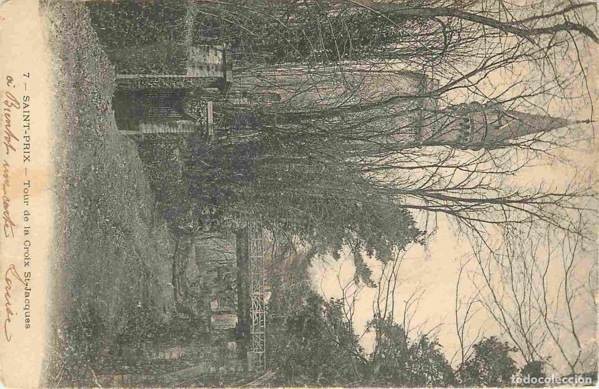 Cartoline: France - 95 - Saint Prix - Tour de la Croix St Jacques - Pr&eacute;curseur - CPA - Oblit&eacute;ration ronde de 19