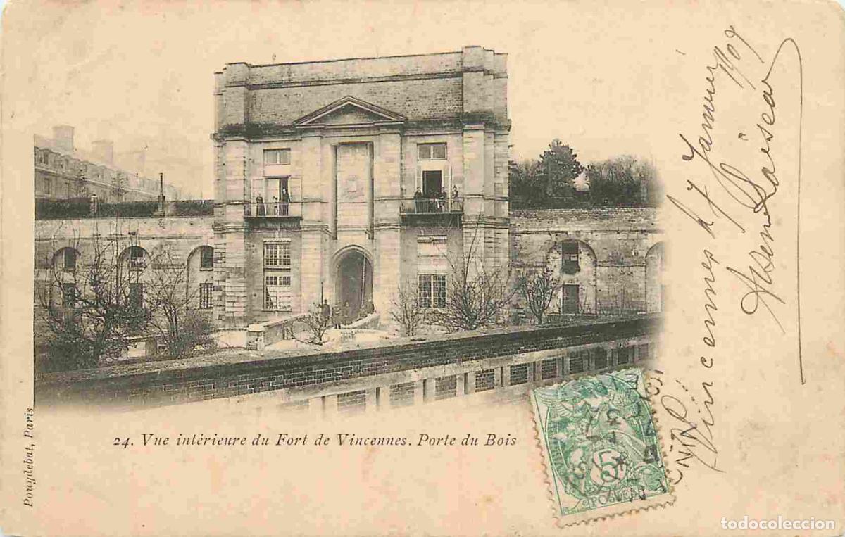 Postkarten: France - 94 - Vincennes - Vue int&eacute;rieure du Fort de Vincennes - Porte du Bois - Pr&eacute;curseur - CPA - O