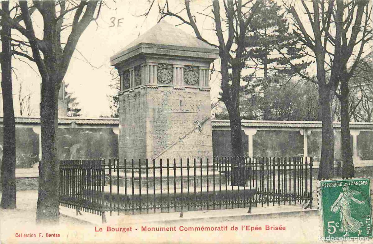 Postkarten: France - 93 - Le Bourget - Monument Comm&eacute;moratif de l'Ep&eacute;e Bris&eacute;e - CPA - Voir Scans Recto-Verso