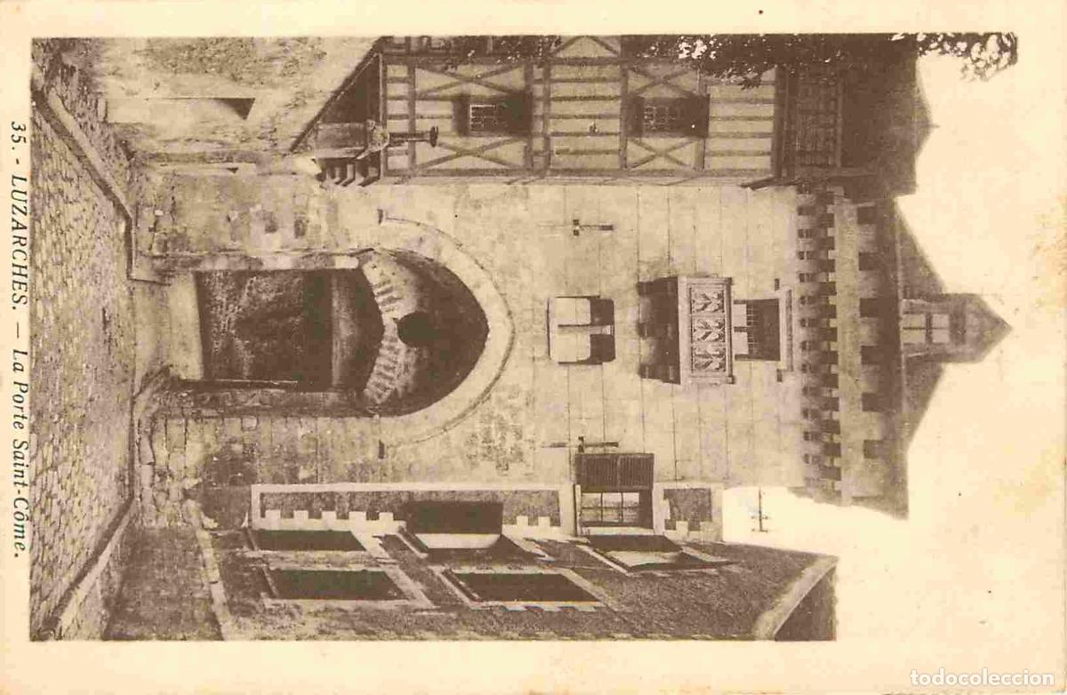 Postkarten: France - 95 - Luzarches - Porte Saint Come - CPA - Voir Scans Recto-Verso