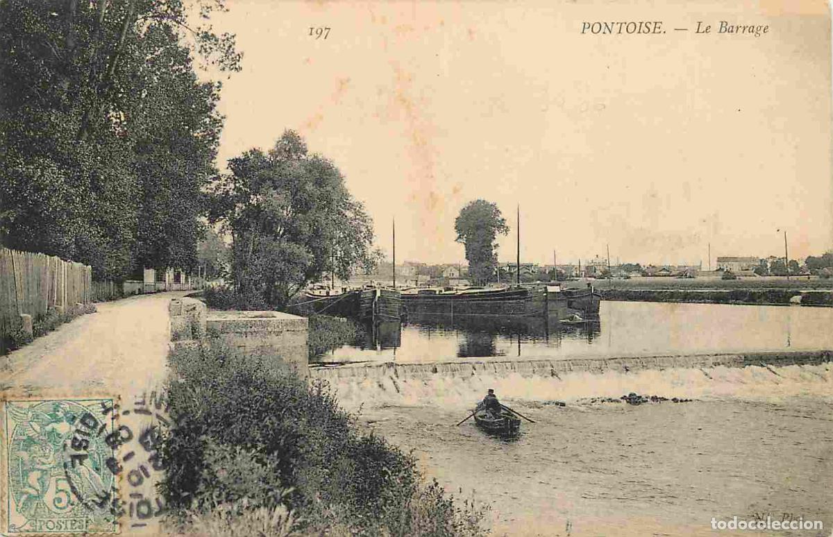 Postkarten: France - 95 - Pontoise - Le Barrage - Anim&eacute;e - Canotage - CPA - Oblit&eacute;ration ronde de 1906 - Voir Sc