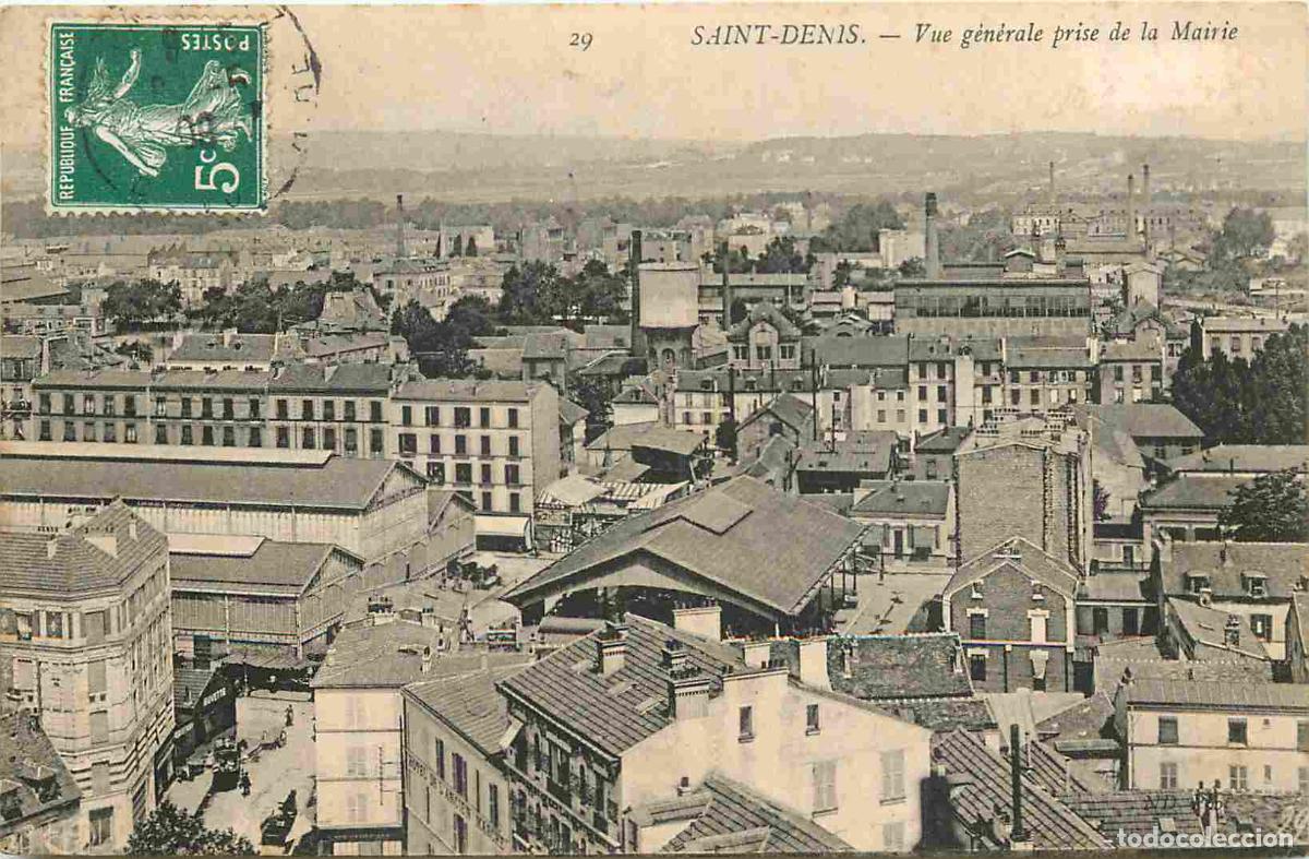 Postcards: France - 93 - Saint Denis - Vue G&eacute;n&eacute;rale prise de la Mairie - CPA - Oblit&eacute;ration ronde de 1909 - Voi