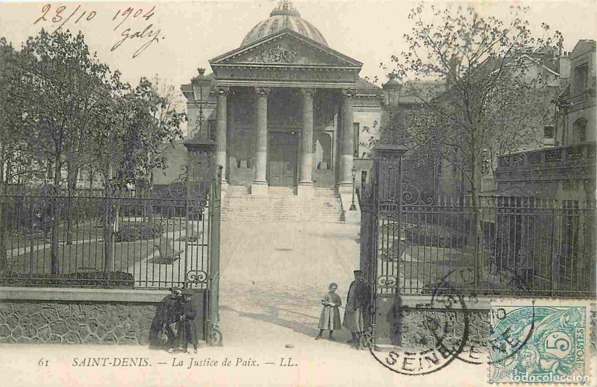 Postcards: France - 93 - Saint Denis - La Justice de Paix - Anim&eacute;e - CPA - Oblit&eacute;ration ronde de 1904 - Voir Sc