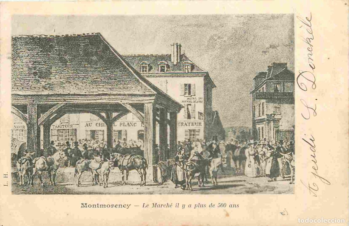 Postcards: France - 95 - Montmorency - Le March&eacute; il y a plus de 500 ans - Art Dessin - Pr&eacute;curseur - CPA - Oblit