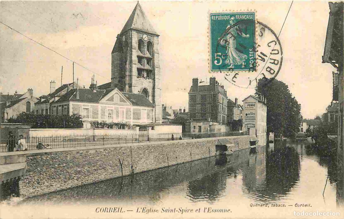 Postkarten: France - 91 - Corbeil Essonnes - L'Eglise Saint Spire et l'Essonne - CPA - Oblit&eacute;ration ronde de 191