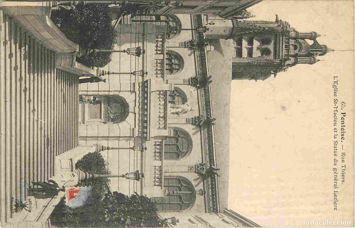 Postcards: France - 95 - Pontoise - L'Eglise St-Maclou et la Statue du g&eacute;n&eacute;ral Leclerc - Anim&eacute;e - Correspondanc
