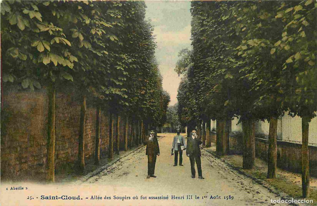 Postcards: France - 92 - Saint Cloud - All&eacute;e des Soupirs o&ugrave; fut assassin&eacute; Henri III le 1er aout 1589 - Anim&eacute;e -