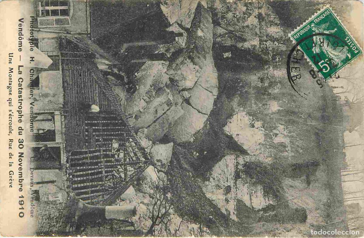 Postcards: France - 41 - Vendome - La Catastrophe du 30 Novembre 1910 - Une Montagne qui s'&eacute;croule Rue de la Gr