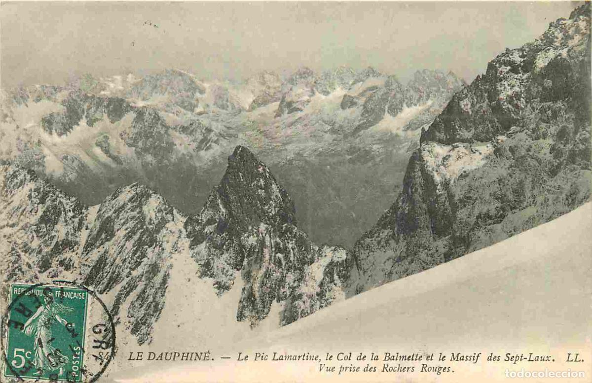 Postcards: France - 38 - Is&egrave;re - Le Pic Lamartine le Col de la Balmette et le Massif des Sept-Laux - Vue prise