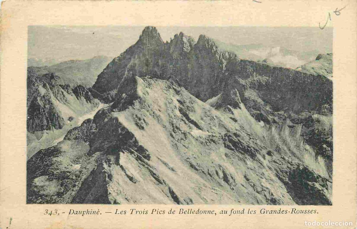 Postcards: France - 38 - Is&egrave;re - Les Trois Pics de Belledonne au fond les Grandes-Rousses - CPA - Voir Scans Re