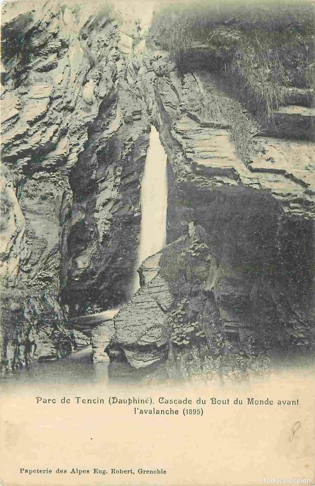 Postais: France - 38 - Is&egrave;re - Parc de Tencin - Cascade du Bout du Monde avant l''avalanche 1895 - Pr&eacute;curseur