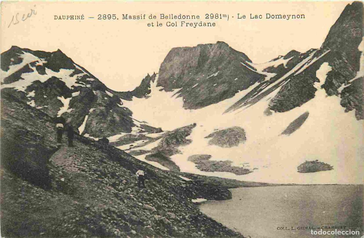 Postais: France - 38 - Is&egrave;re - Massif de Belledonne - Le Lac Domeynon et le Col Freydane - Correspondance - C