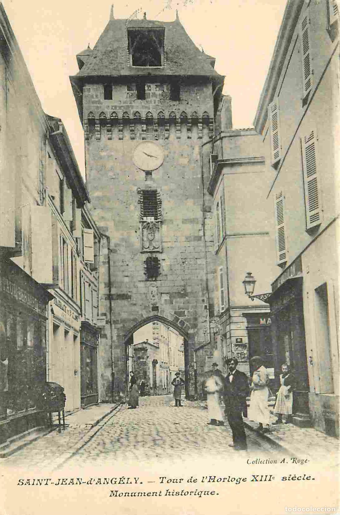 Postais: France - 17 - Saint Jean d'Ang&eacute;ly - Tour de l'Horloge - Anim&eacute;e - CPA - Voir Scans Recto-Verso