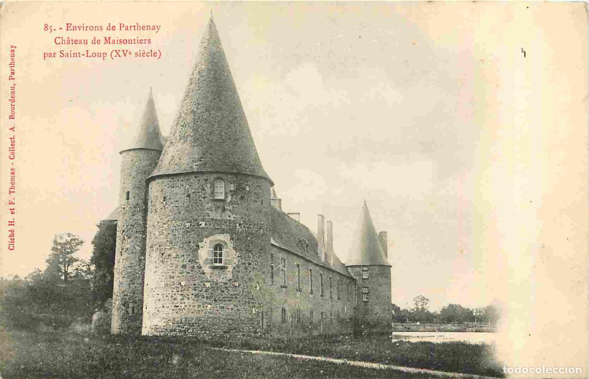 Postais: France - 79 - Maisontiers - Environs de Parthenay - Ch&acirc;teau de Maisontiers par Saint Loup - CPA - Vo