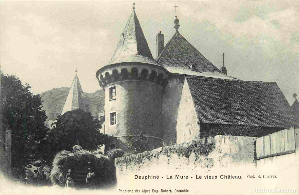 Postais: France - 38 - La Mure - Le vieux Ch&acirc;teau - CPA - Voir Scans Recto-Verso