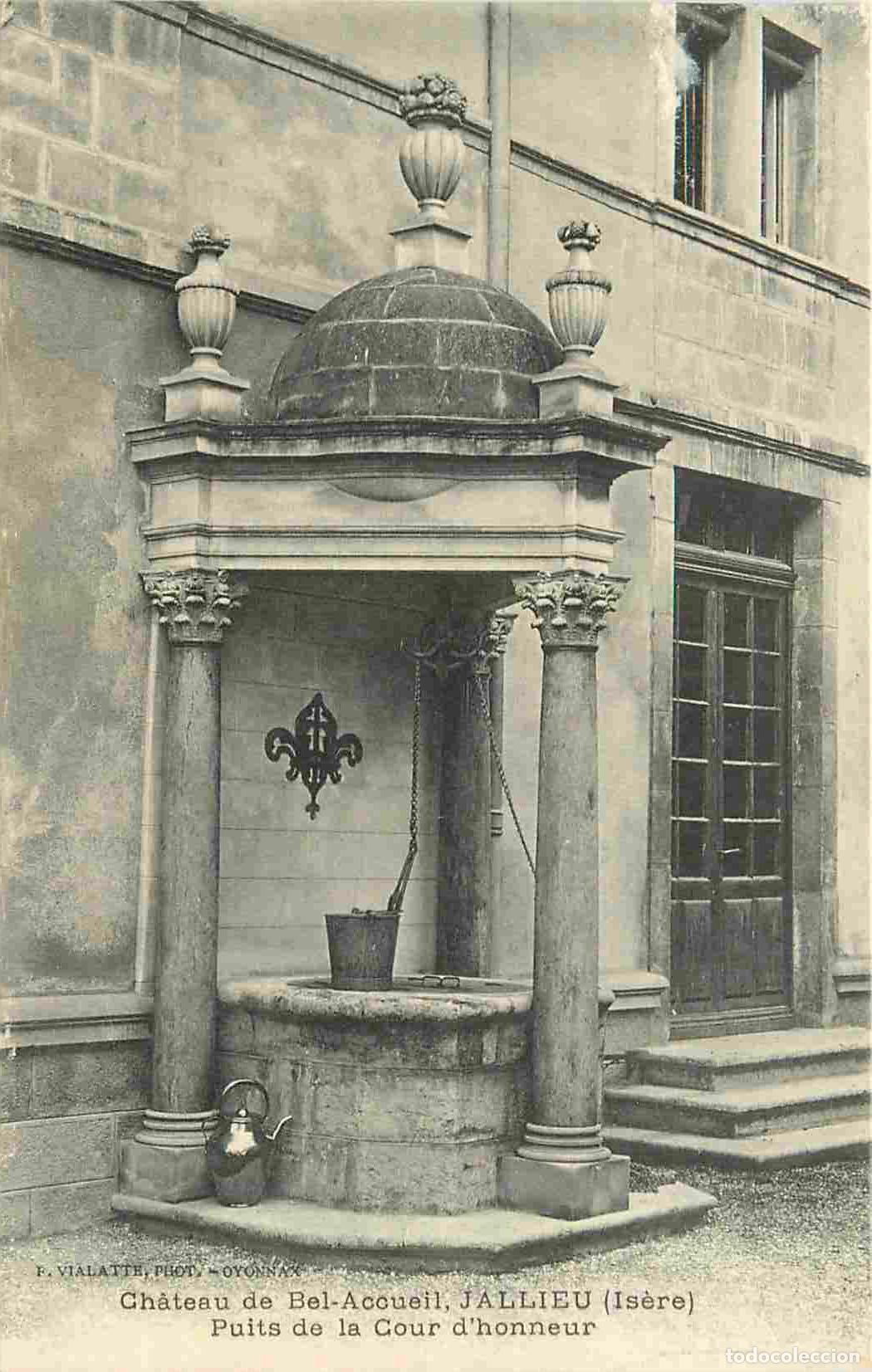 Postais: France - 38 - Jallieu - Ch&acirc;teau du Bel-Accueil - Puits de la Cour d'honneur - CPA - Carte Neuve - Vo