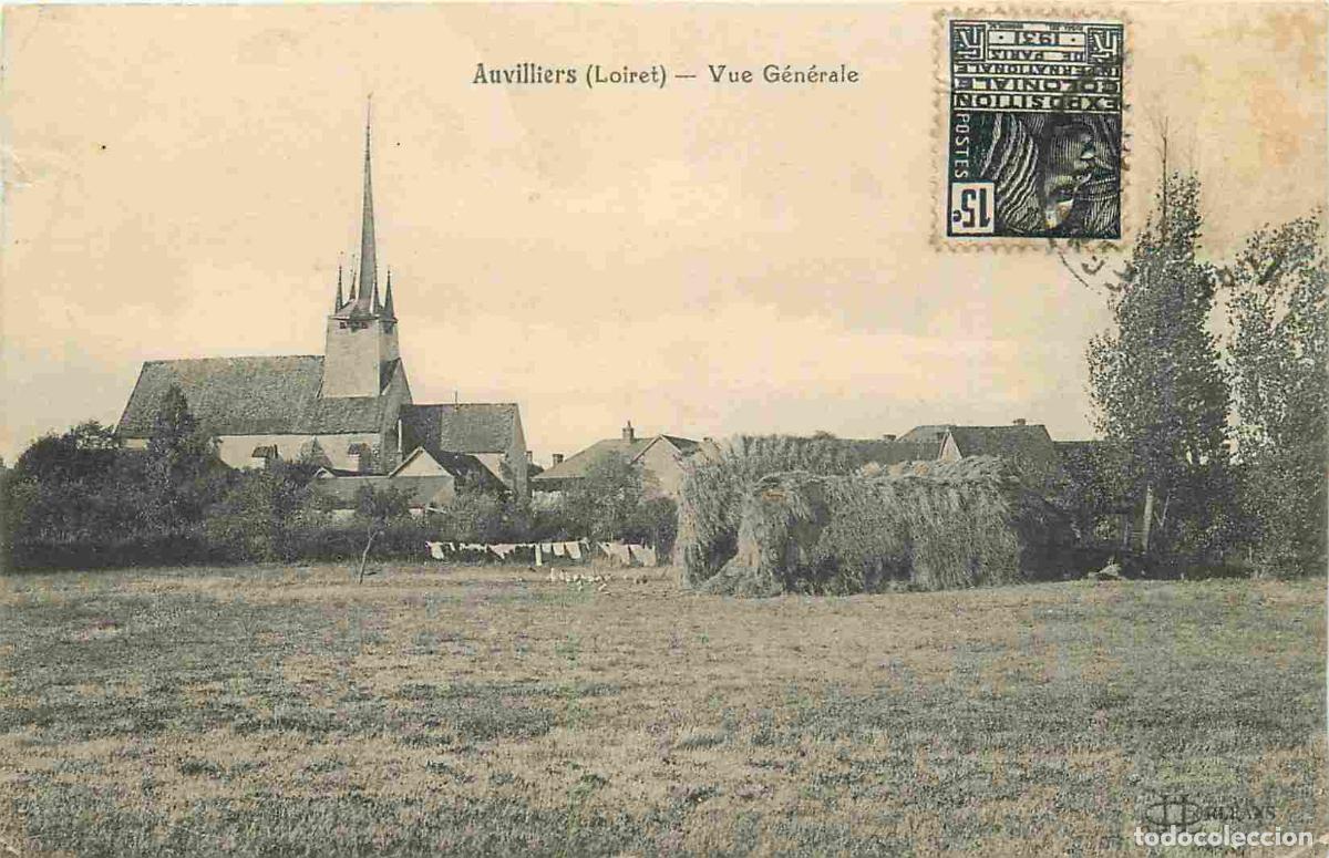 Postcards: France - 45 - Auvilliers - Vue G&eacute;n&eacute;rale - CPA - Oblit&eacute;ration ronde de 1931 - Etat arrach&eacute;e sur 1 cm