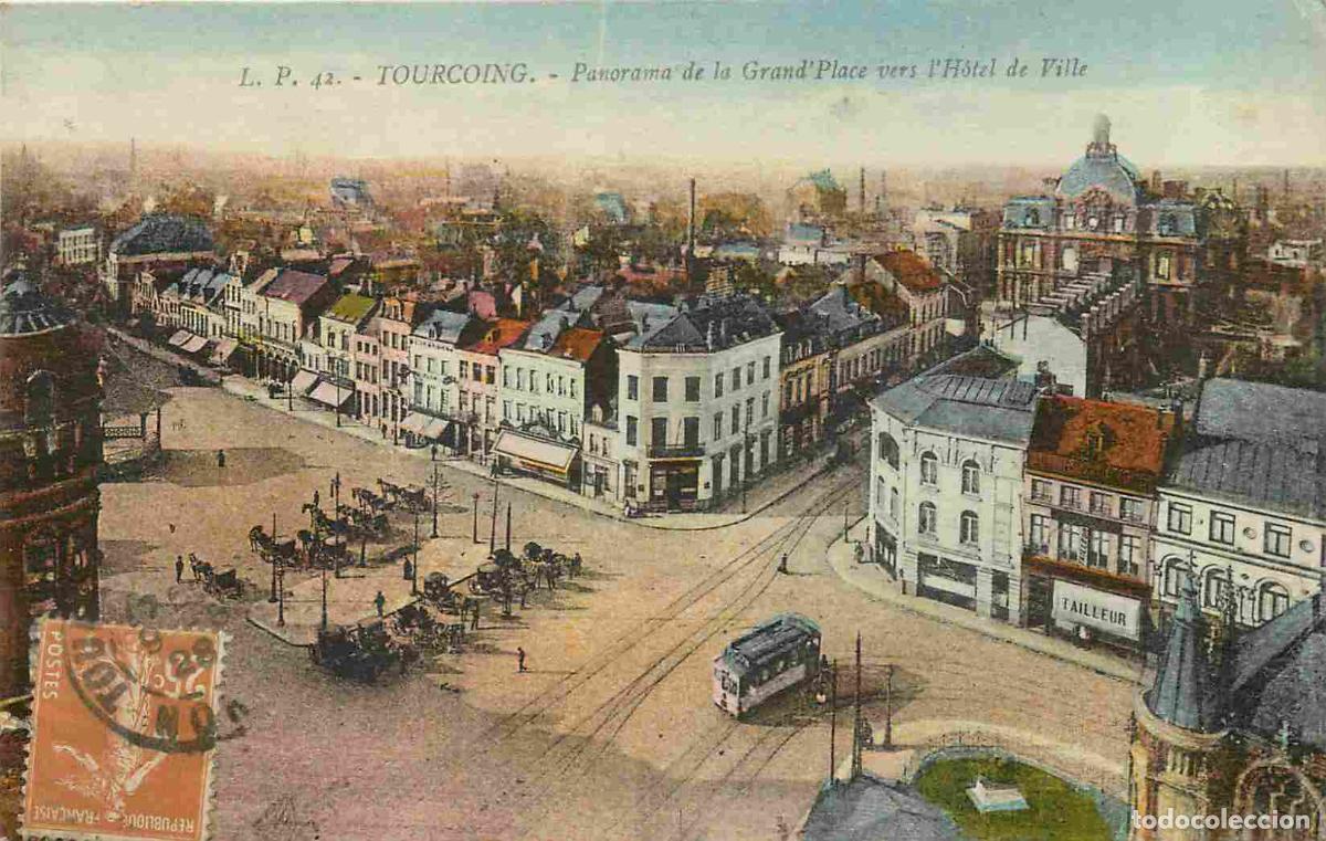 Postcards: France - 59 - Tourcoing - Panorama de la Grand'Place vers l'Hotel de Ville - Coloris&eacute;e - CPA - Oblit