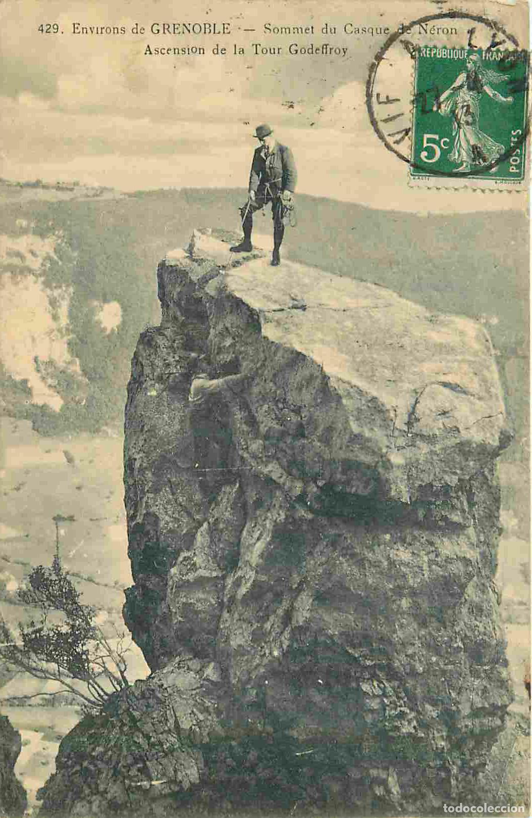 Postales: France - 38 - Is&egrave;re - Environs de Grenoble - Sommer du Casque de N&eacute;ron - Ascension de la Tour Godeff