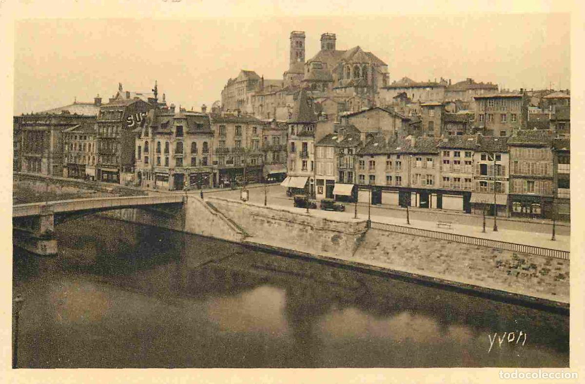 Postcards: France - 55 - Verdun - La Meuse le pont Beaurepaire et la Cath&eacute;drale - CPA - Voir Scans Recto-Verso