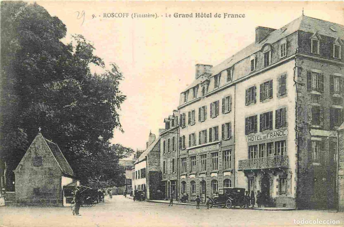 Postcards: France - 29 - Roscoff - Grand Hotel de France - Anim&eacute;e - CPA - Voir Scans Recto-Verso