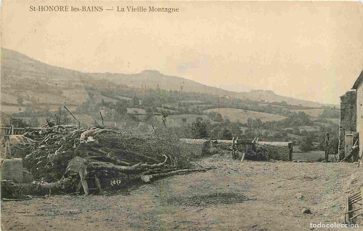 Postais: France - 58 - Saint Honor&eacute; les Bains - La Vieille Montagne - CPA - Voir Scans Recto-Verso