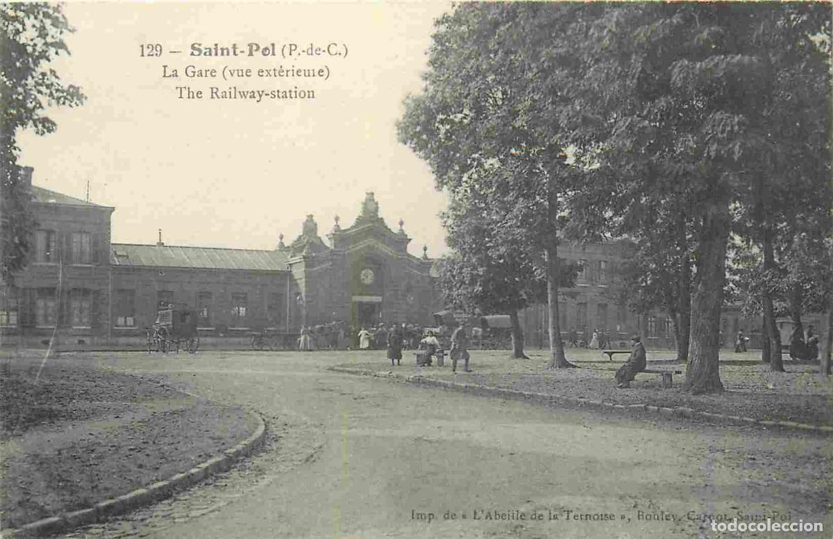 Postais: France - 62 - Saint Pol - La Gare - Vue exv&eacute;tieure - Anim&eacute;e - CPA - Voir Scans Recto-Verso